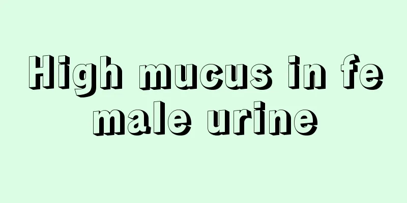 High mucus in female urine