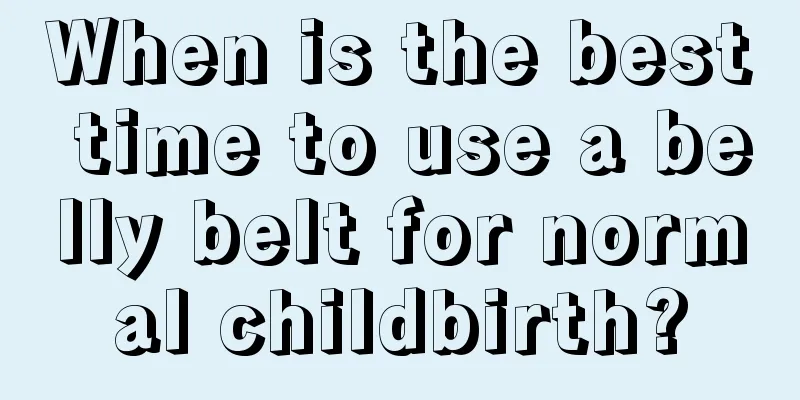 When is the best time to use a belly belt for normal childbirth?