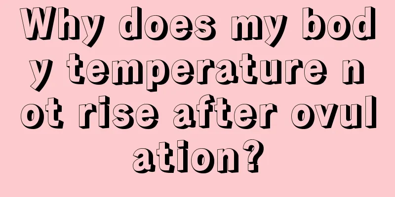 Why does my body temperature not rise after ovulation?