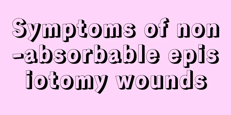 Symptoms of non-absorbable episiotomy wounds