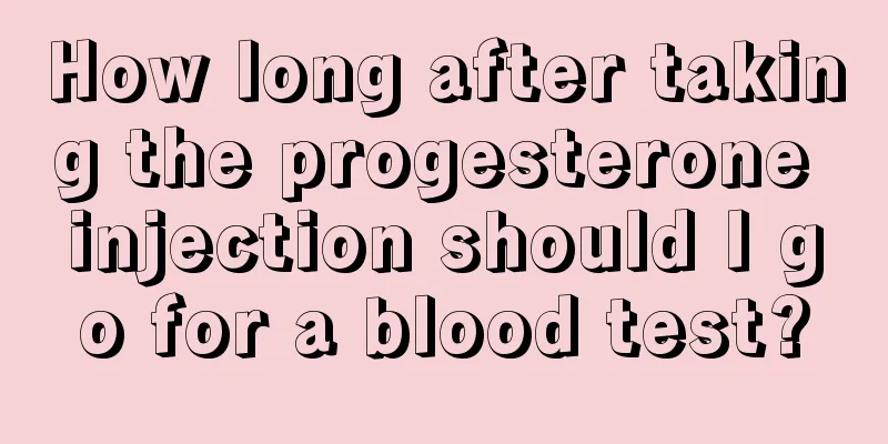 How long after taking the progesterone injection should I go for a blood test?