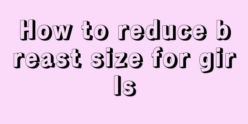 How to reduce breast size for girls