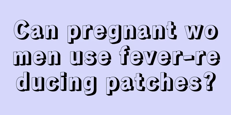 Can pregnant women use fever-reducing patches?