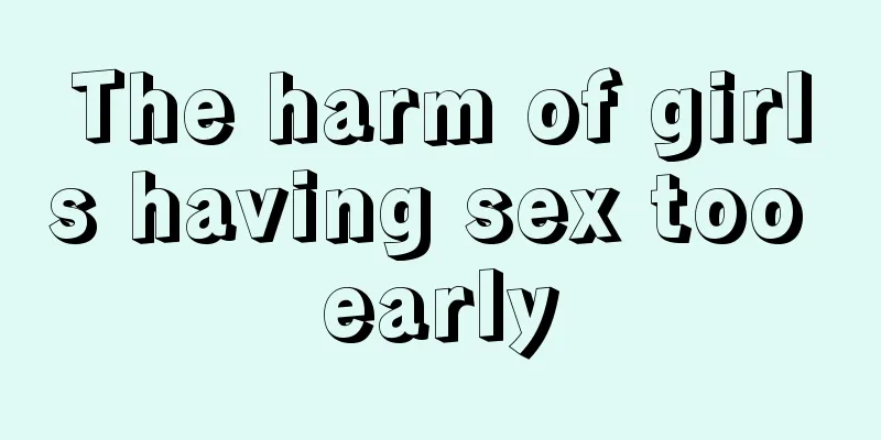 The harm of girls having sex too early