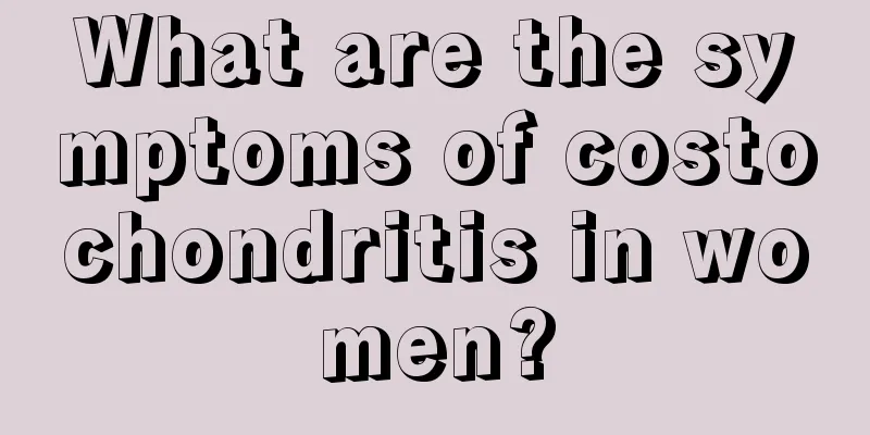 What are the symptoms of costochondritis in women?