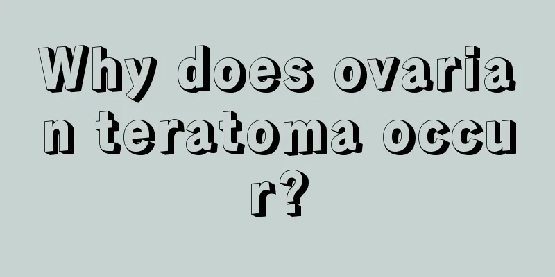 Why does ovarian teratoma occur?