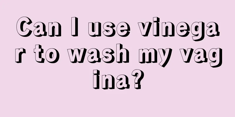 Can I use vinegar to wash my vagina?