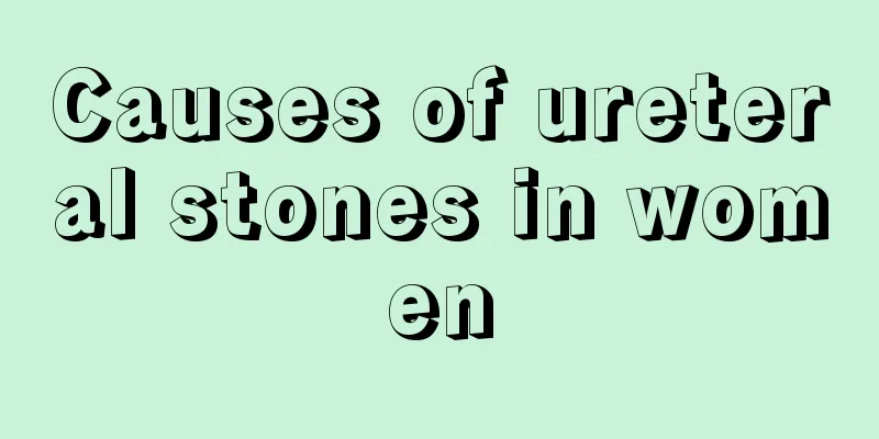 Causes of ureteral stones in women