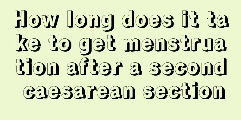 How long does it take to get menstruation after a second caesarean section