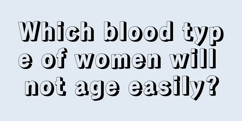 Which blood type of women will not age easily?