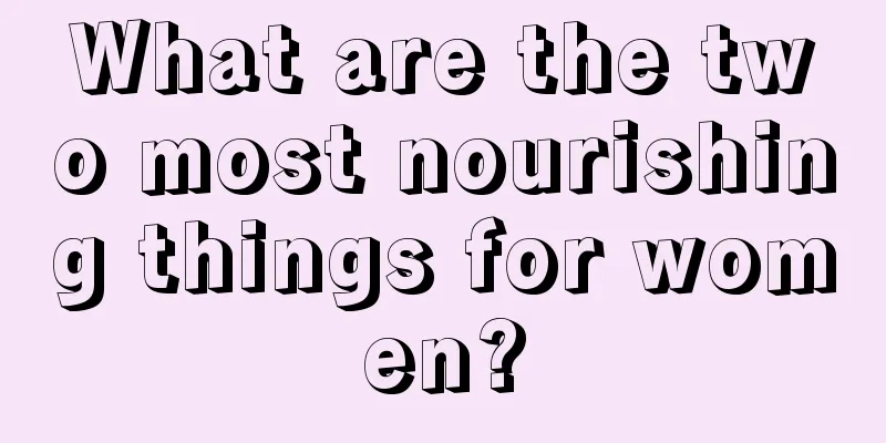 What are the two most nourishing things for women?