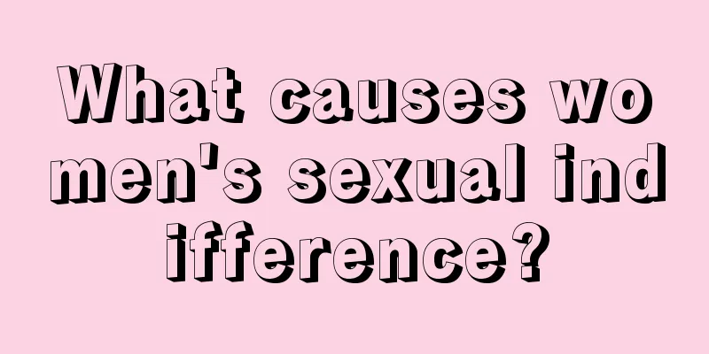 What causes women's sexual indifference?