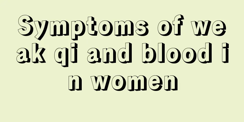 Symptoms of weak qi and blood in women