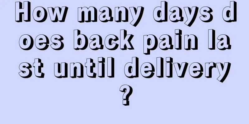 How many days does back pain last until delivery?