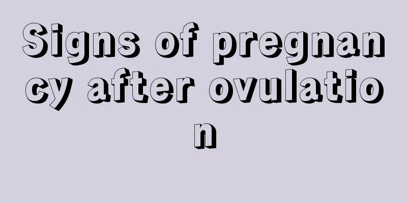 Signs of pregnancy after ovulation