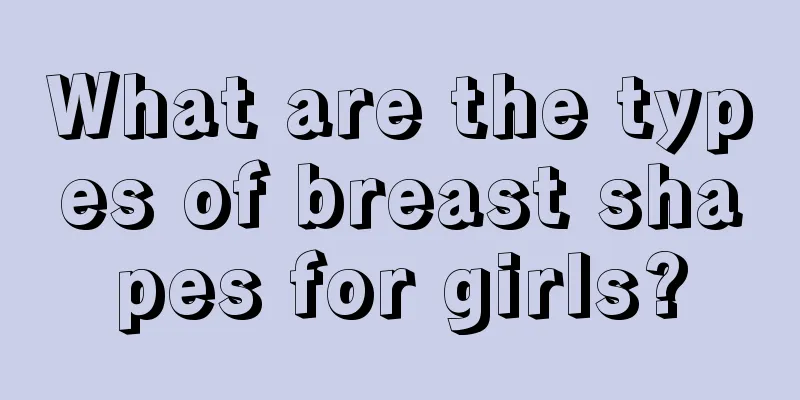 What are the types of breast shapes for girls?