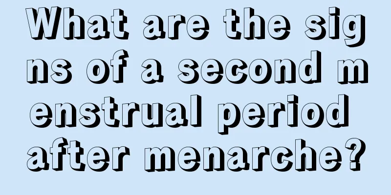 What are the signs of a second menstrual period after menarche?