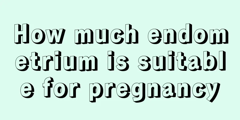 How much endometrium is suitable for pregnancy