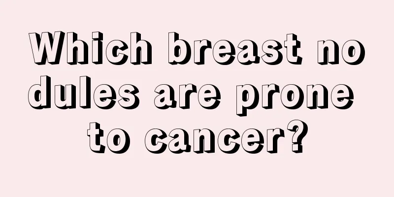 Which breast nodules are prone to cancer?