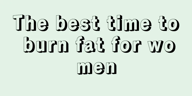 The best time to burn fat for women