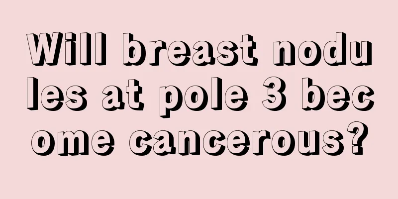 Will breast nodules at pole 3 become cancerous?