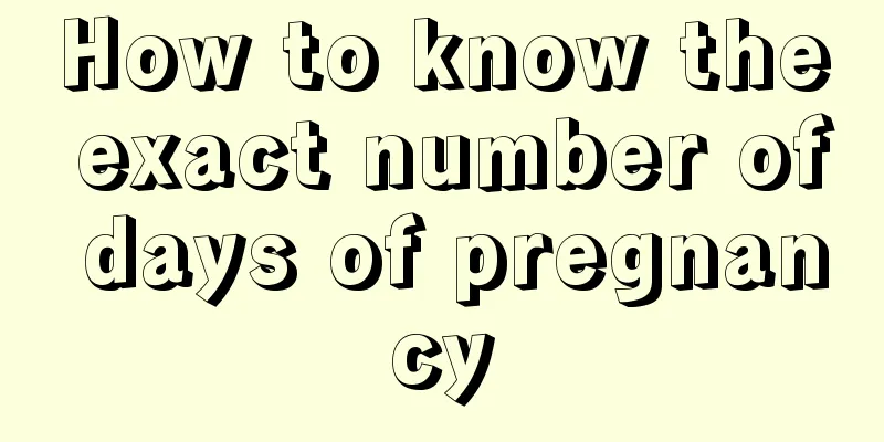 How to know the exact number of days of pregnancy