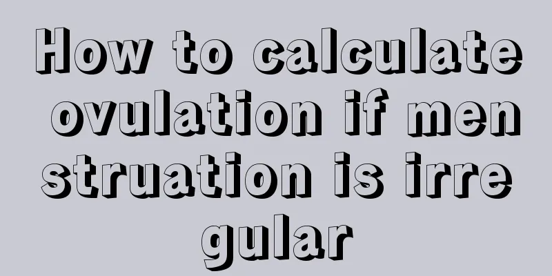 How to calculate ovulation if menstruation is irregular