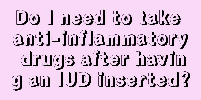 Do I need to take anti-inflammatory drugs after having an IUD inserted?