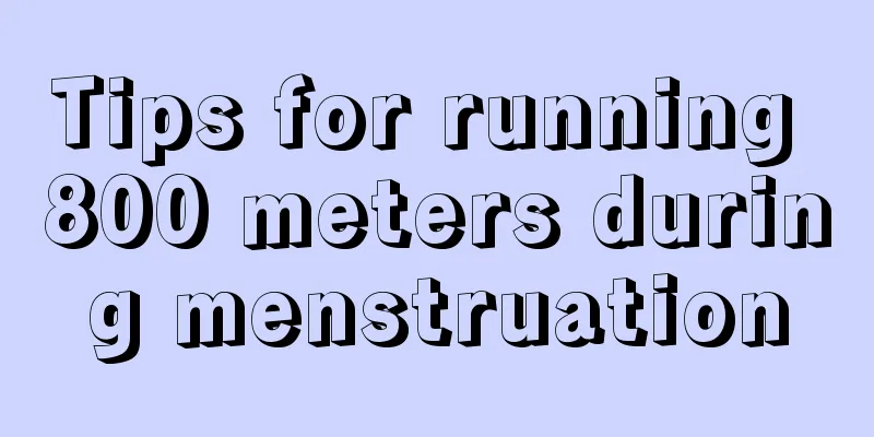 Tips for running 800 meters during menstruation