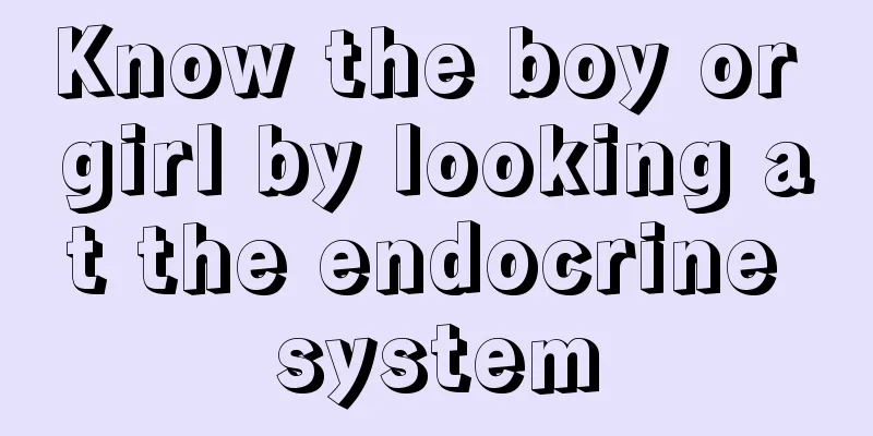 Know the boy or girl by looking at the endocrine system