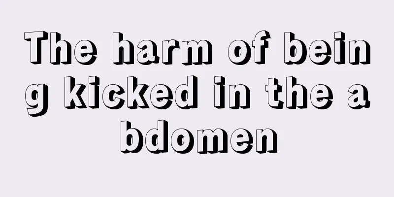 The harm of being kicked in the abdomen