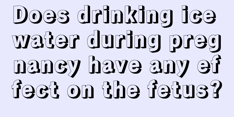 Does drinking ice water during pregnancy have any effect on the fetus?