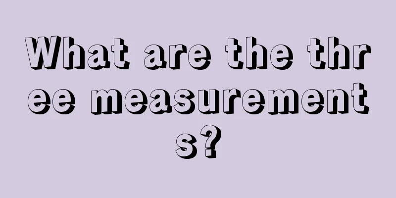 What are the three measurements?