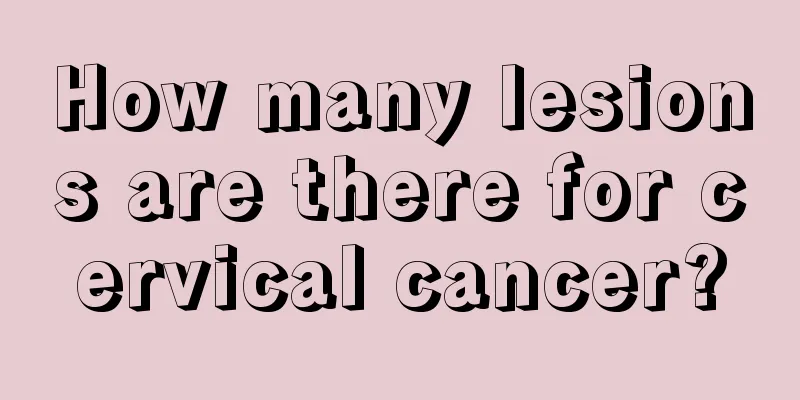 How many lesions are there for cervical cancer?