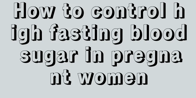 How to control high fasting blood sugar in pregnant women