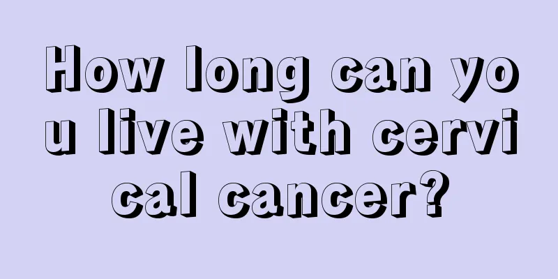 How long can you live with cervical cancer?