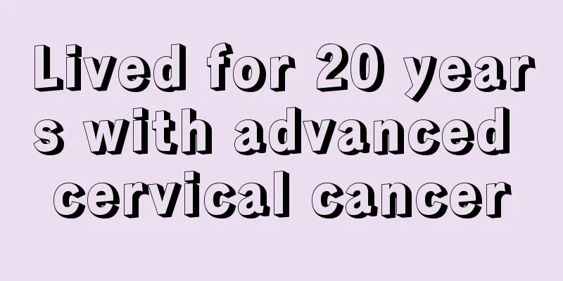 Lived for 20 years with advanced cervical cancer