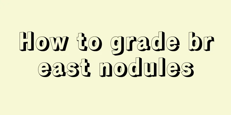 How to grade breast nodules