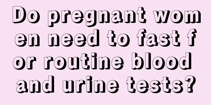 Do pregnant women need to fast for routine blood and urine tests?