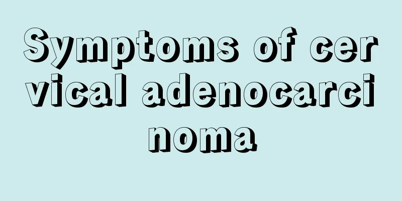 Symptoms of cervical adenocarcinoma