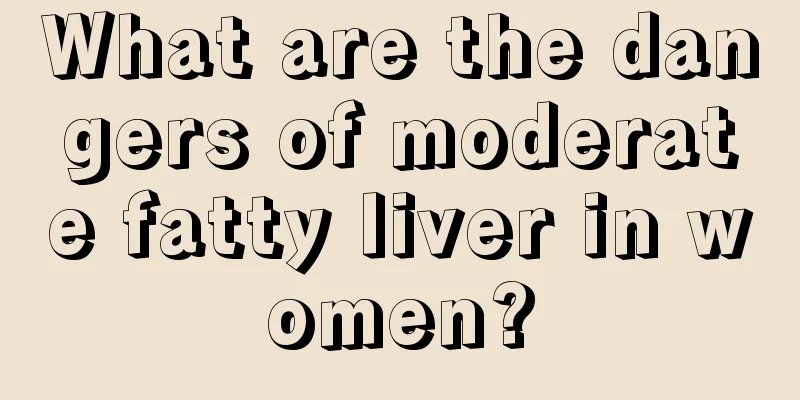 What are the dangers of moderate fatty liver in women?