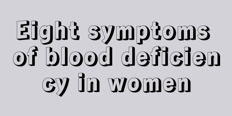 Eight symptoms of blood deficiency in women