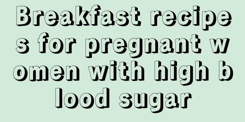 Breakfast recipes for pregnant women with high blood sugar