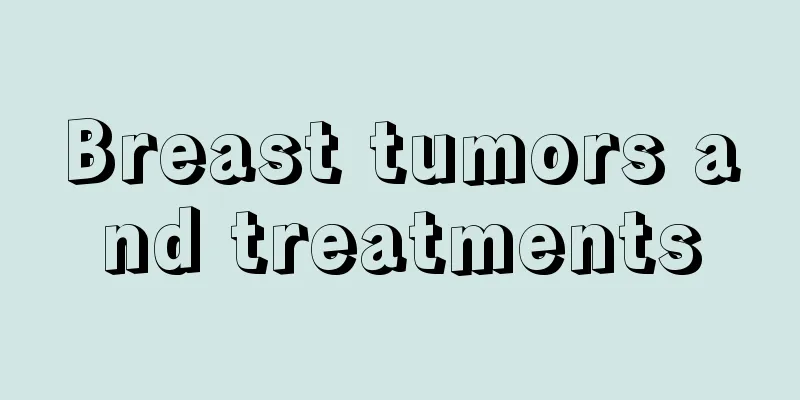 Breast tumors and treatments