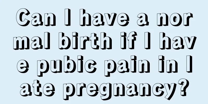 Can I have a normal birth if I have pubic pain in late pregnancy?