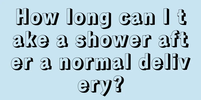 How long can I take a shower after a normal delivery?