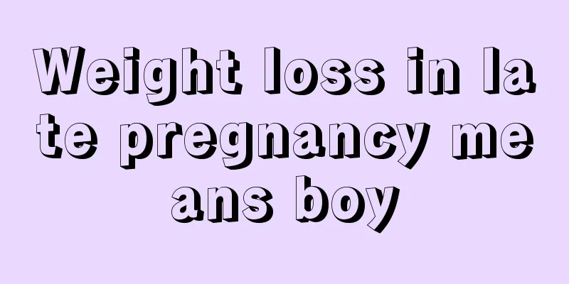 Weight loss in late pregnancy means boy