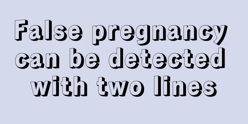 False pregnancy can be detected with two lines