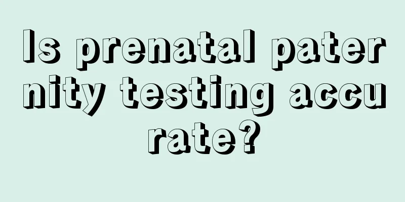 Is prenatal paternity testing accurate?