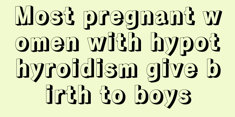 Most pregnant women with hypothyroidism give birth to boys